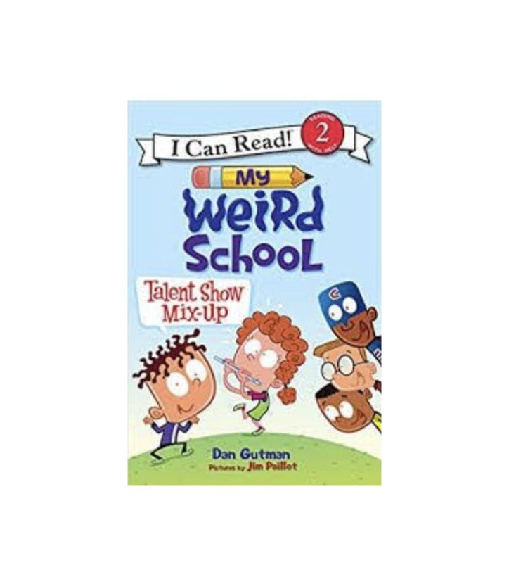 I Can Read - My Weird School - Talent Show Mix-Up by Dan