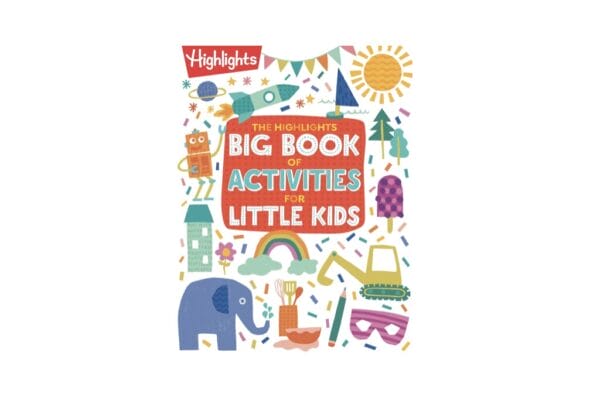 Highlights: The Big Book of Activities for Little Kids